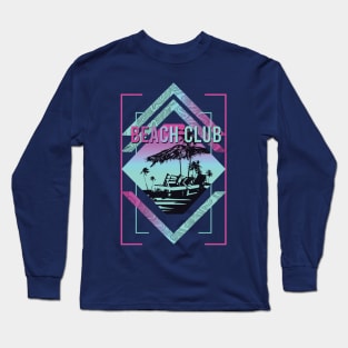 Vacation beach club Long Sleeve T-Shirt